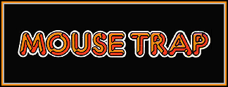 Mouse Trap (EU) Promotional Material