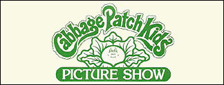Cabbage Patch Kids - Picture Show (CA) Promotional Material