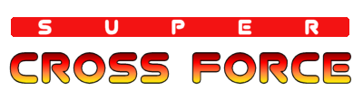 Super Cross Force Promotional Material