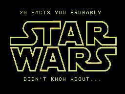 20 Facts You Probably Didn't Know About Star Wars Screenshot 1