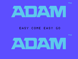 Easy Come-Easy Go Screenshot 1