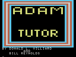 ADAM Tutor (198x) (Villiard & Reynolds) Screenshot 1